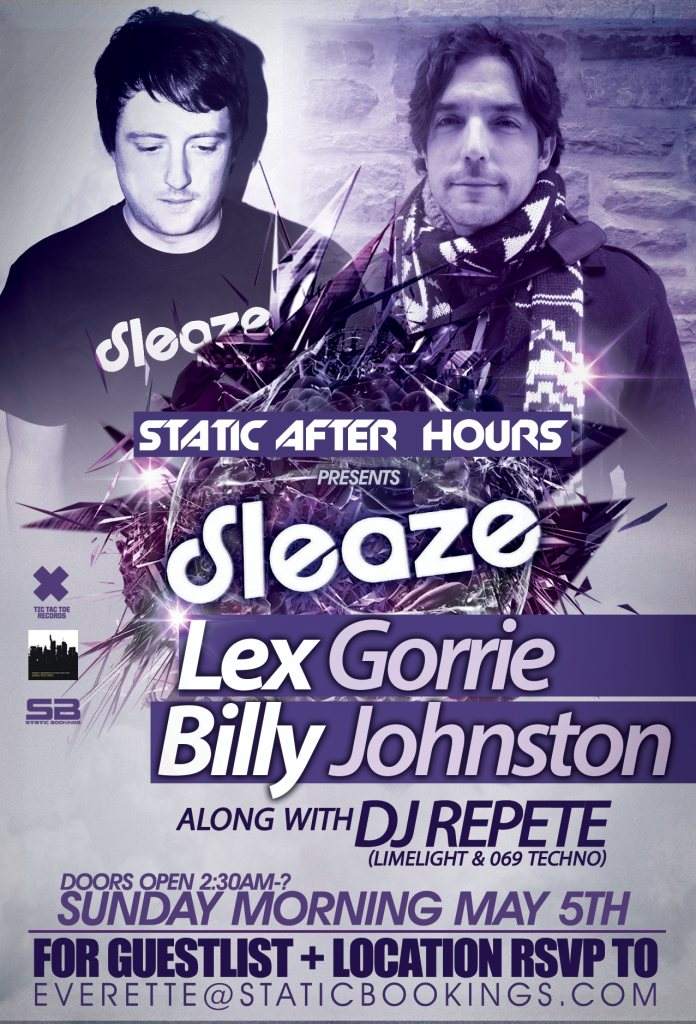 Static After Hours presents: 'Sleaze' with Lex Gorrie & Billy Johnston Along With DJ Repete - フライヤー表