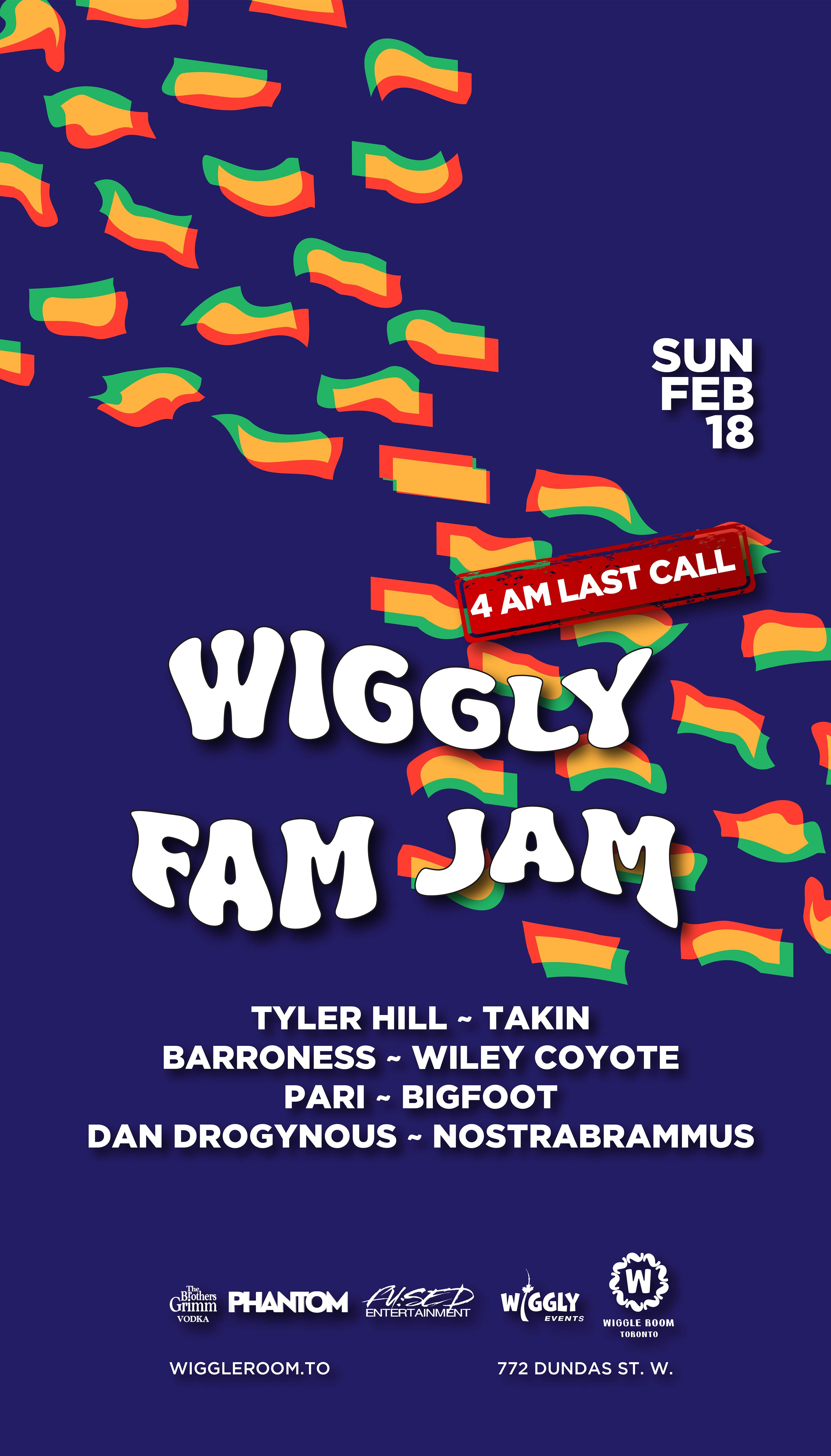 WiGGLY Events' Annual Fam Jam  +4AM LAST CALL - フライヤー裏