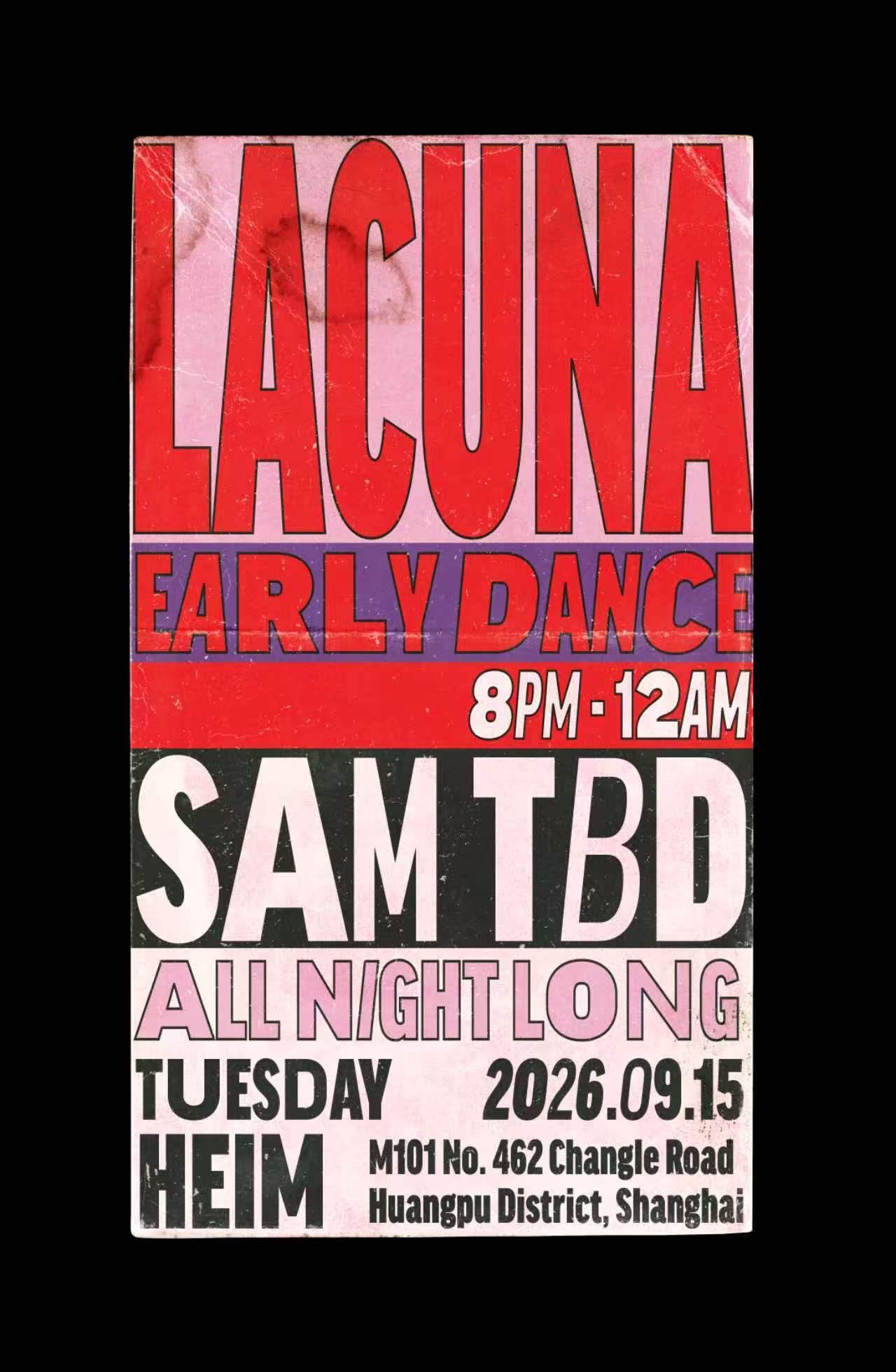9.15 周二｜LACUNA: EARLY DANCE w/Sam Tbd at Heim Shanghai, Shanghai