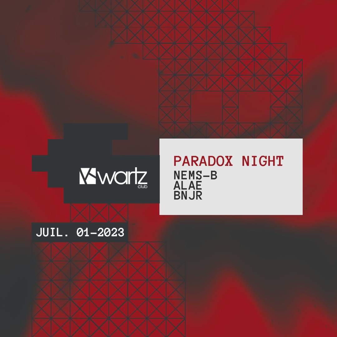 Paradox Night with A.L.A.E, BNJR & NEMS-B - フライヤー表