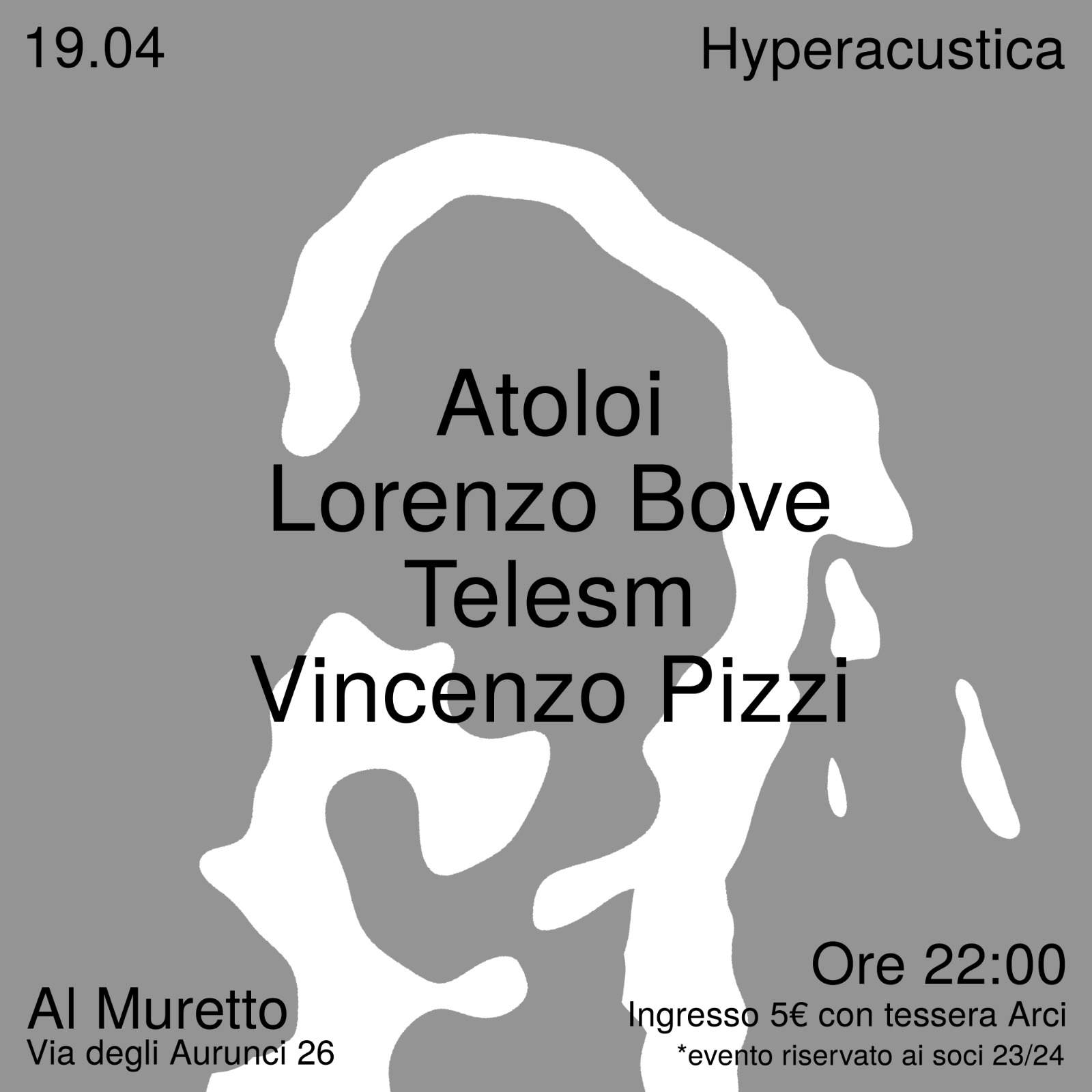 Hyperacustica presents: Atoloi & Vincenzo Pizzi - フライヤー表