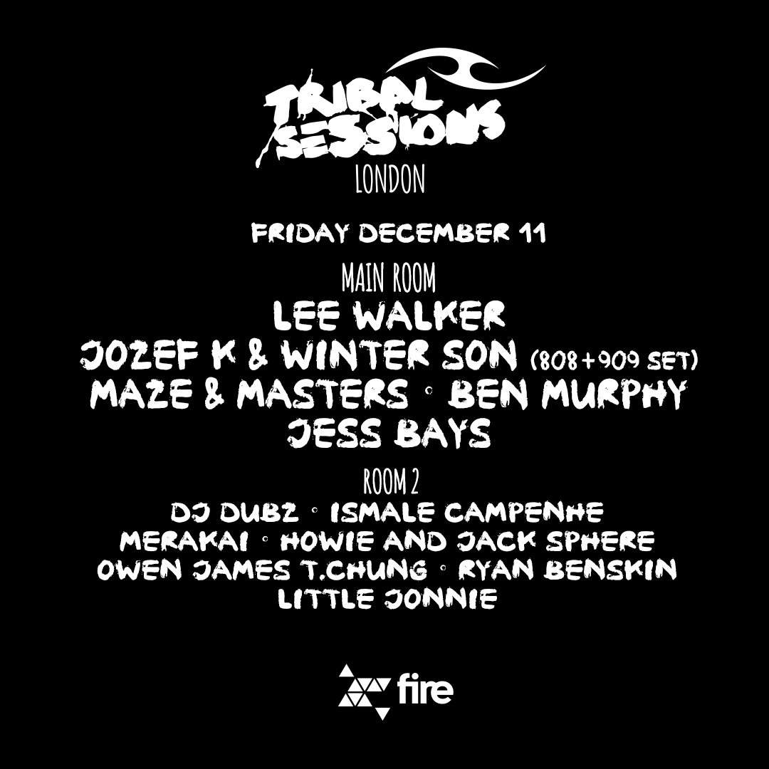 Tribal Sessions London with Lee Walker, Jozef K & Winter Son (808 & 909 set)  - フライヤー表