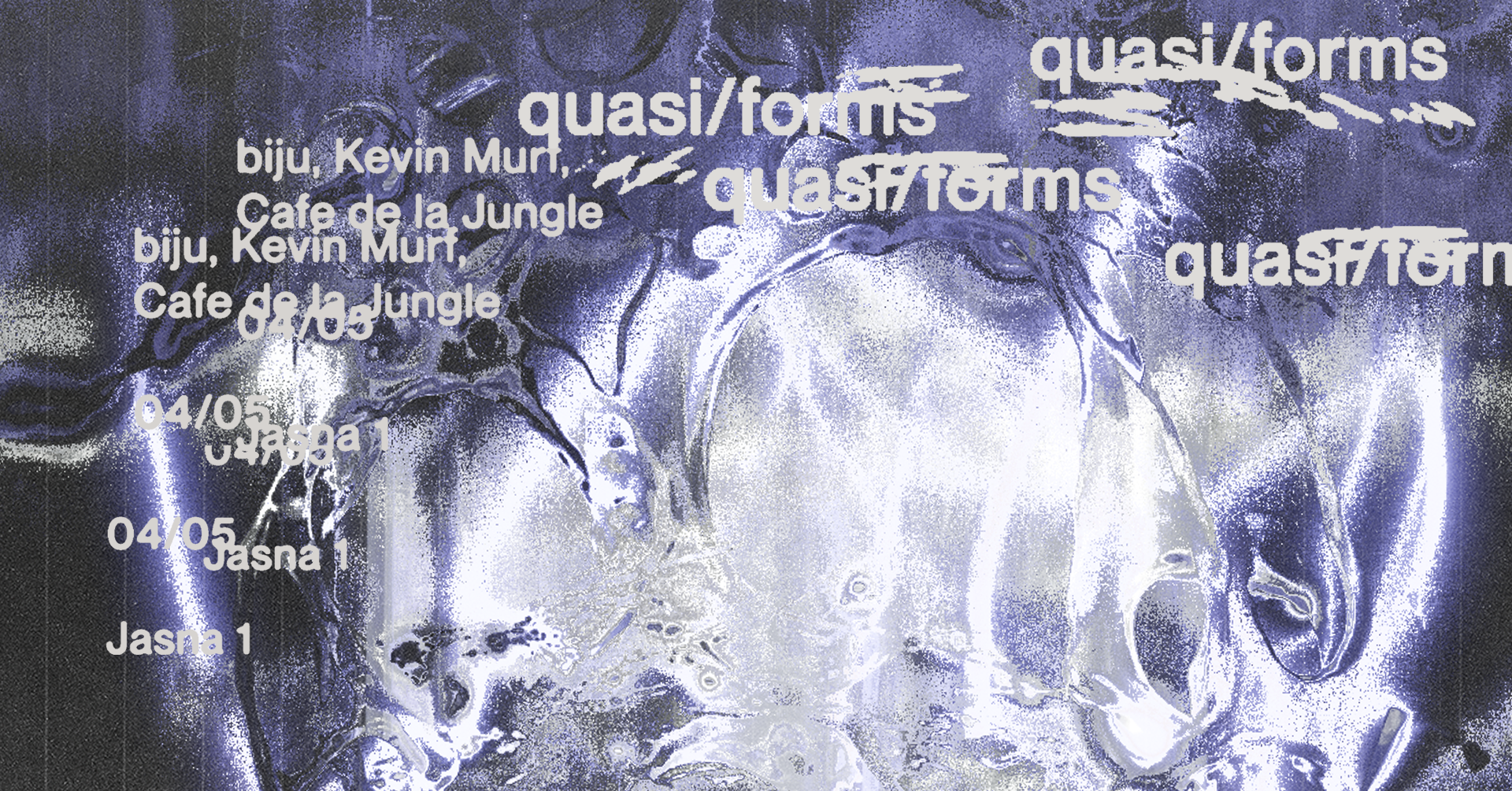 J1 - quasi/forms: bijū, Cafe de la jungle, Kevin Murf - フライヤー表