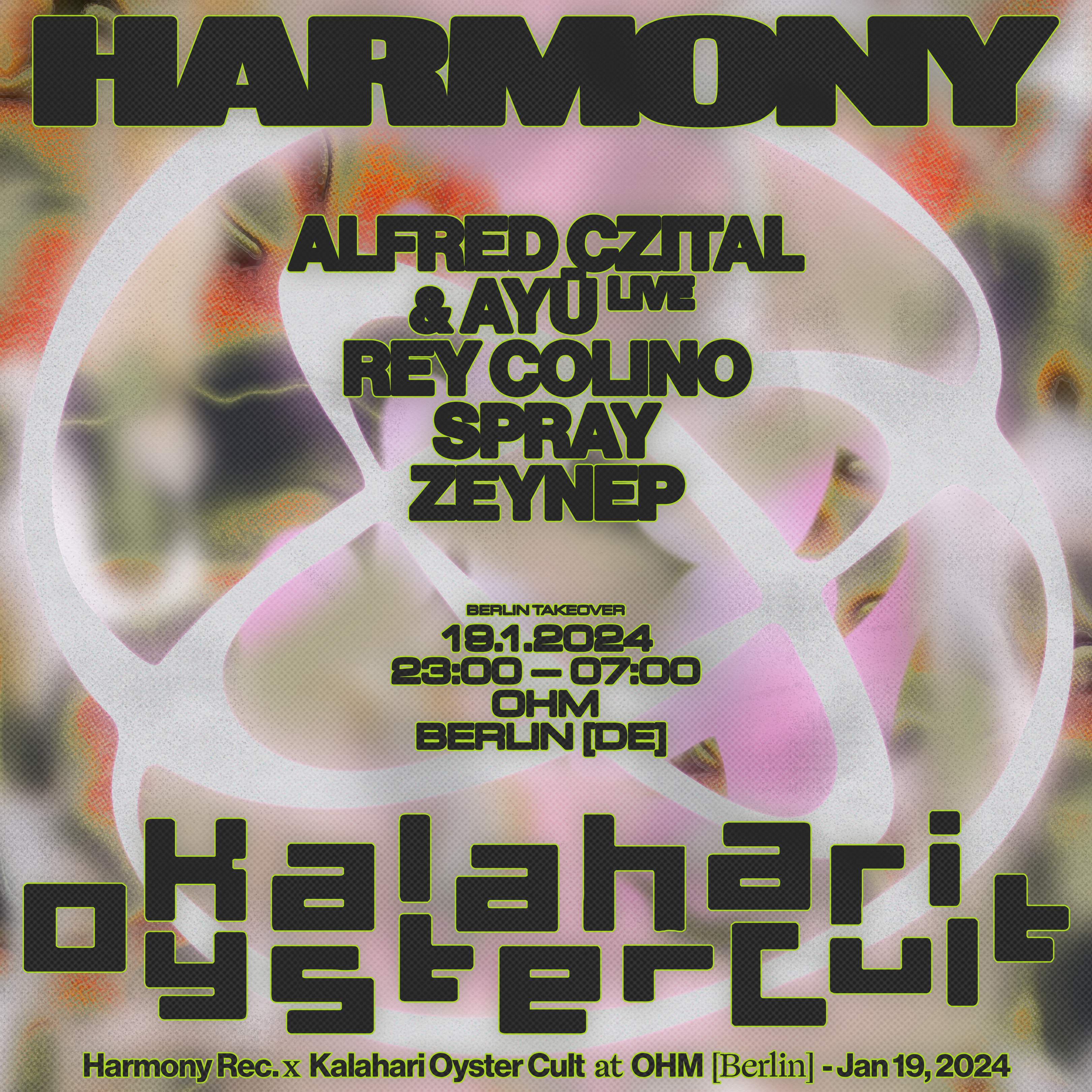 Harmony x Kalahari Oyster Cult: Berlin at OHM, Berlin