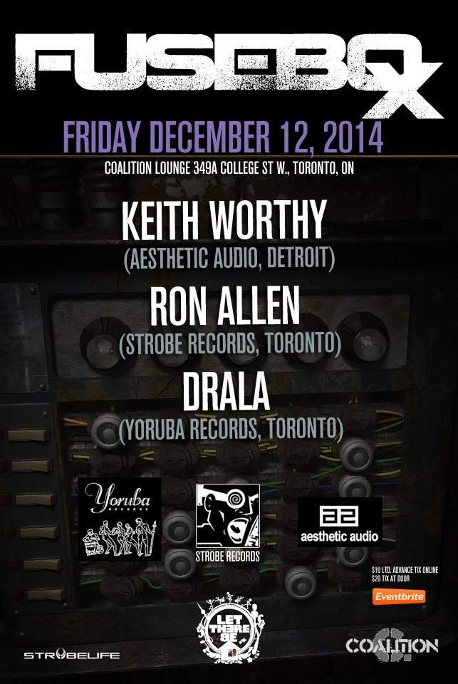 Fusebox presents: Keith Worthy (Detroit), Ron Allen, Drala (Toronto) - Página frontal