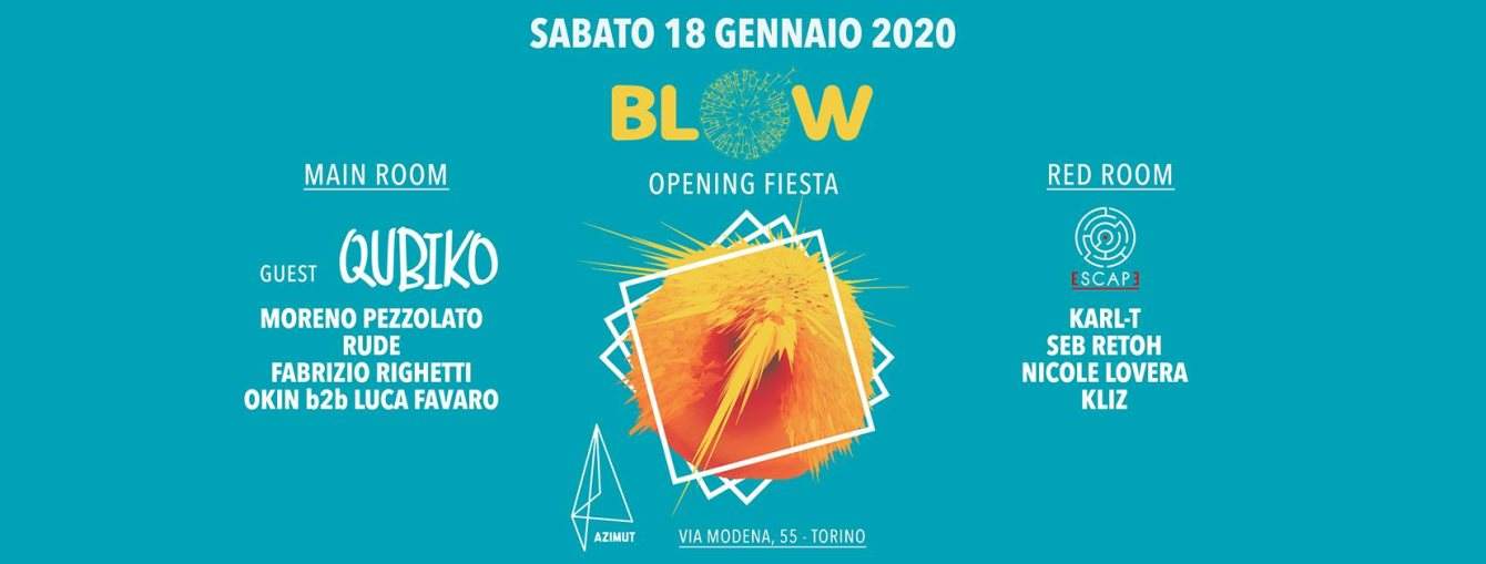 Sat 18/01 Blow Opening Party + Escape at Azimut Torino - フライヤー表