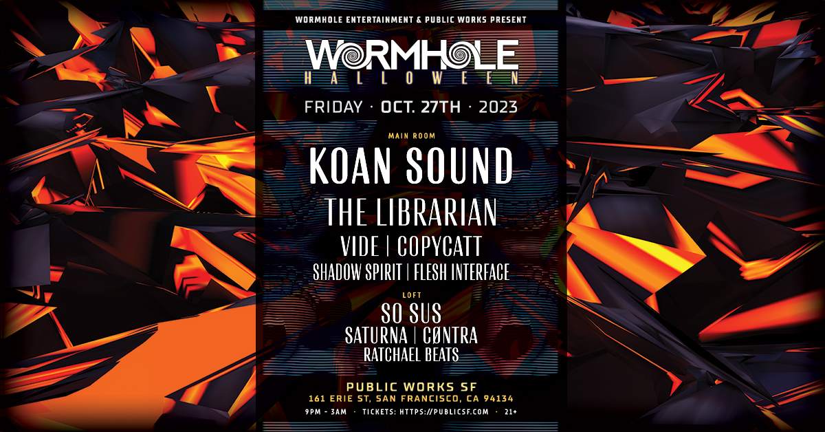 Wormhole Halloween with KOAN Sound, The Librarian + more - Página frontal