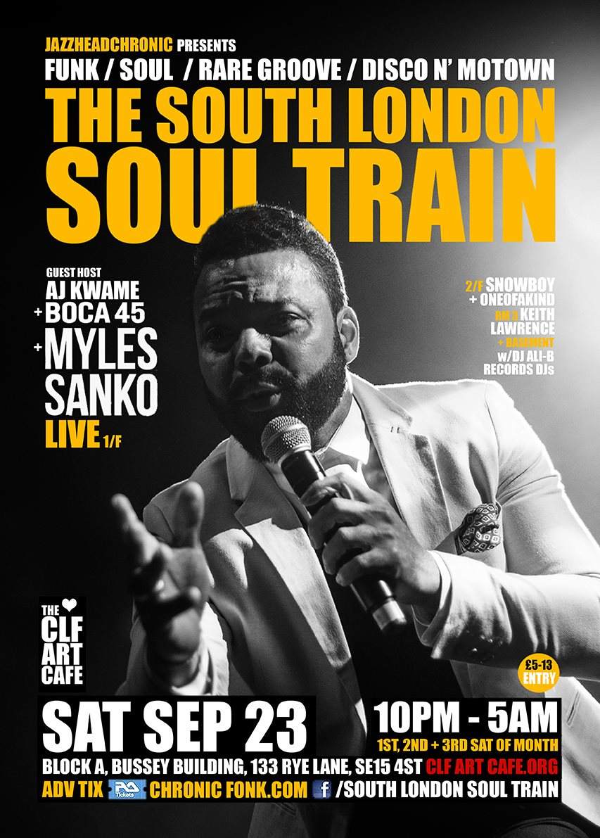 The South London Soul Train with Myles Sanko (Live), Boca 45 - More on ...