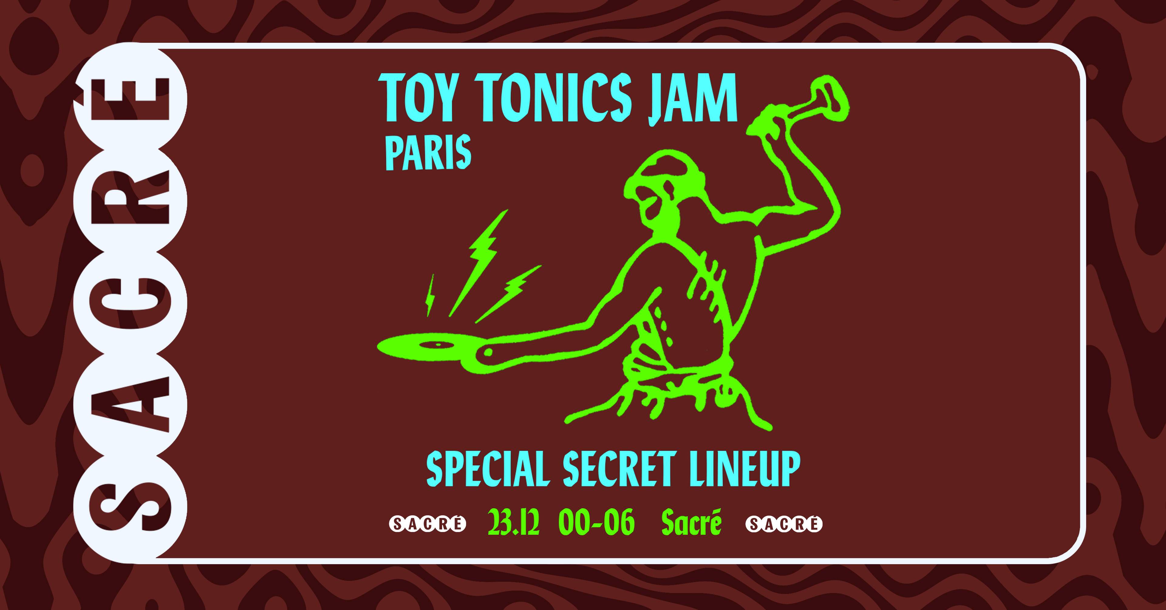 Sacré présente Toy Tonics Jam - Página frontal