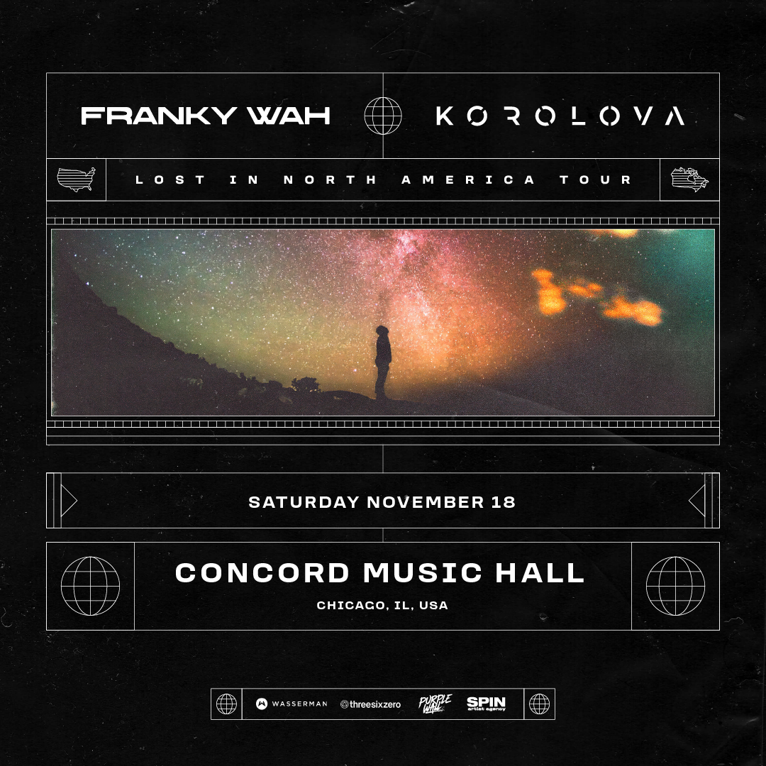 Franky Wah x Korolova: Lost In North America Tour at Concord Music 