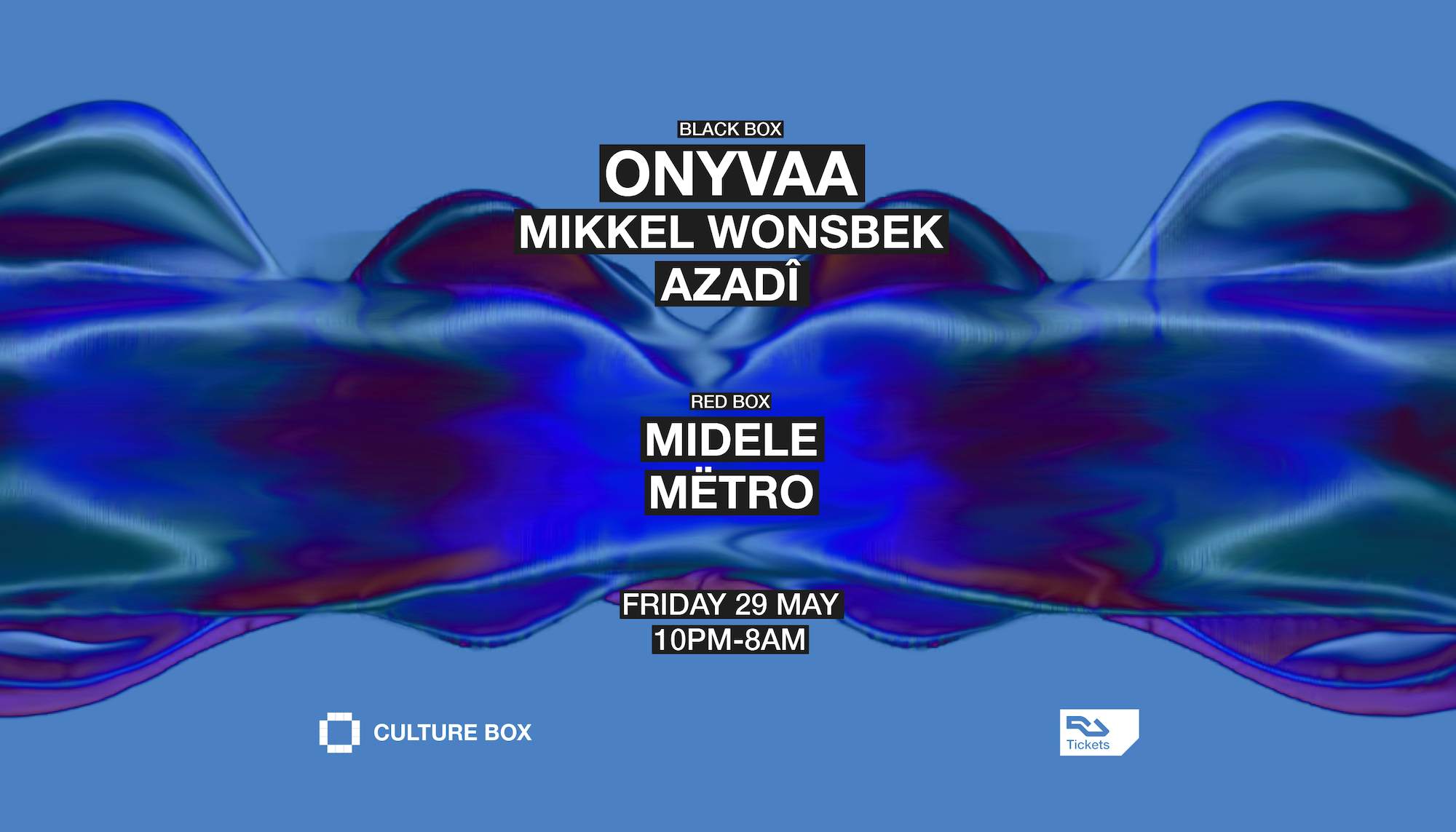 ONYVAA / Mikkel Wonsbek / AZADÎ / Midele / Mëtro at Culture Box