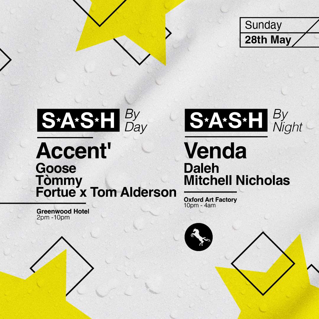 ★ S.A.S.H By Day & Night ★ Accent ★ Venda ★ Sunday 28th May ★ - Página frontal