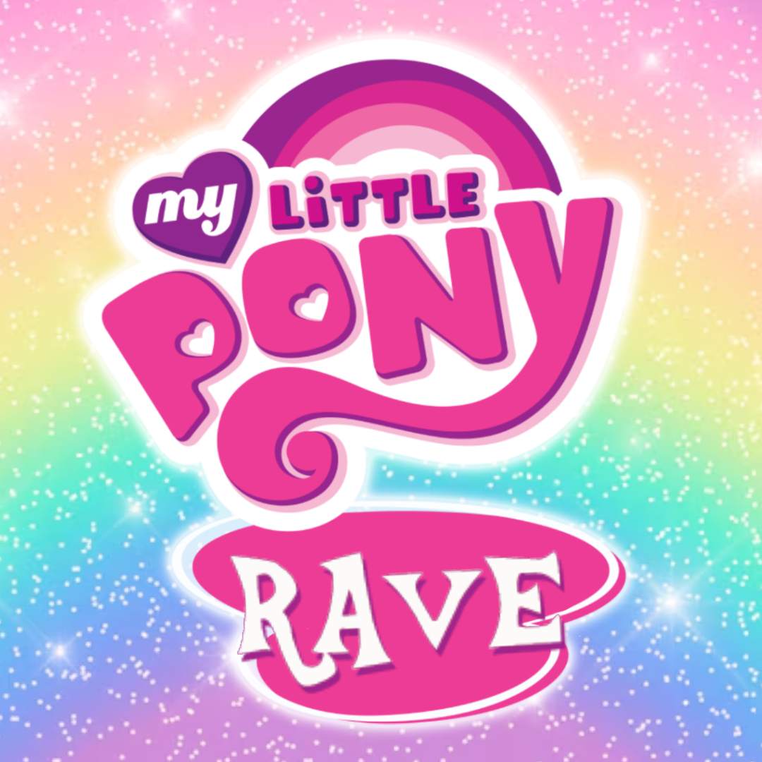 MY LITTLE PONY RAVE // DJs, Vendors, Games at Off The Cuff, London