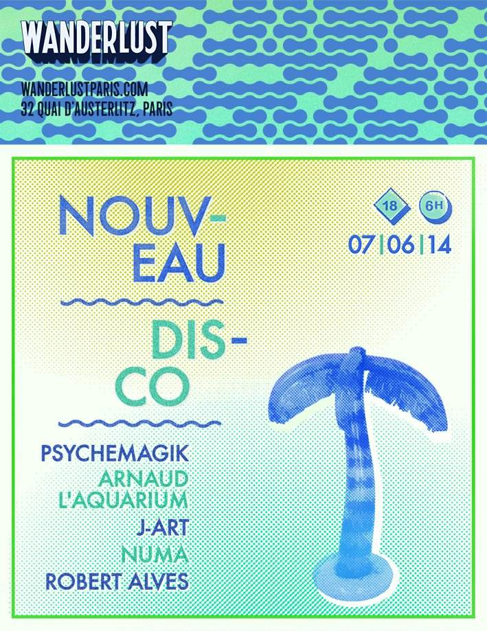 Nouveau Disco: Psychemagik • Arnaud L'aquarium • J-Art • Numa • Robert Alves - フライヤー表