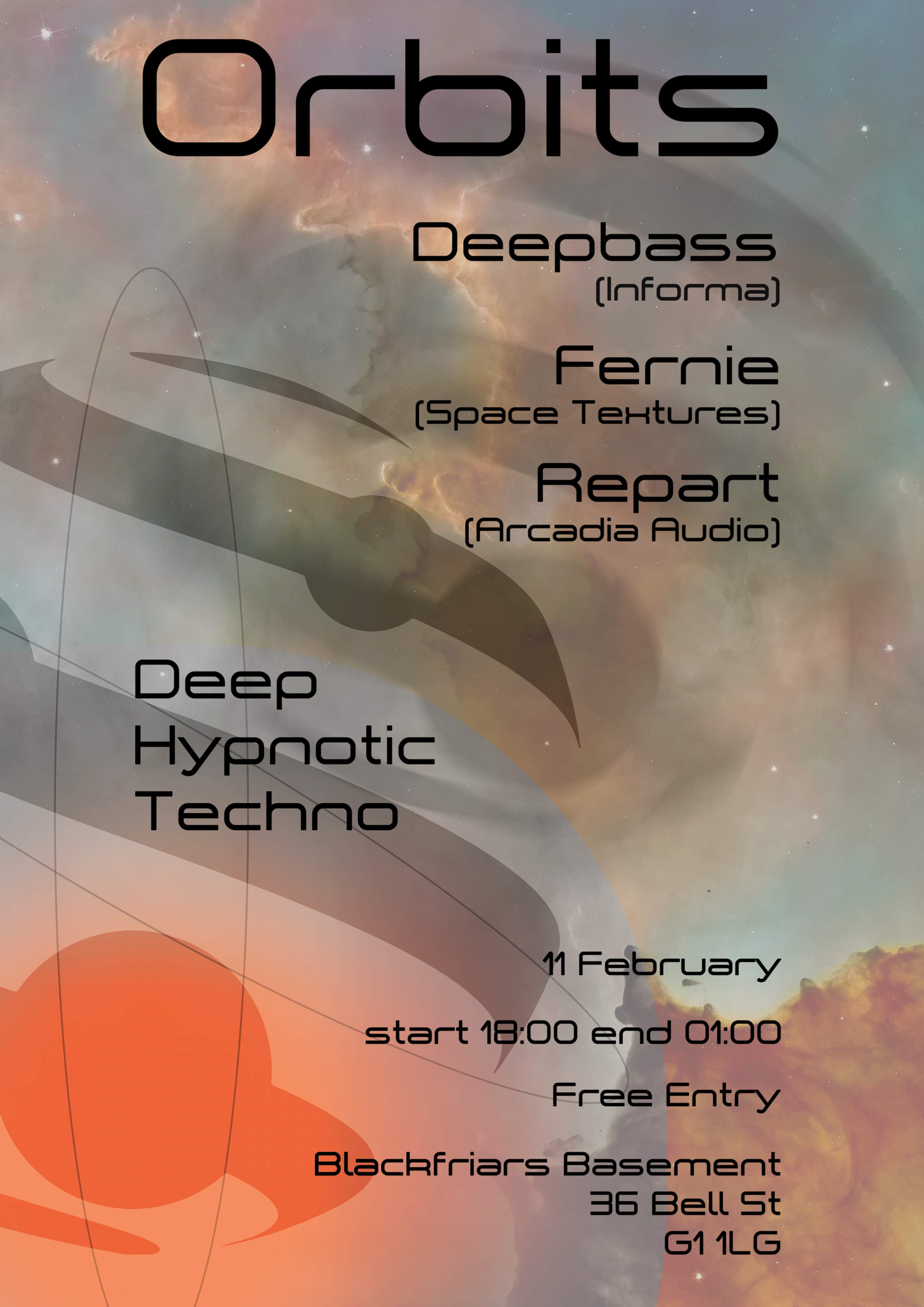 Orbits - Deep hypnotic techno with Deepbass, Fernie and Repart - フライヤー表
