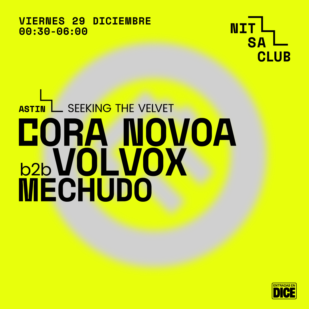SEEKING THE VELVET: Cora Novoa b2b Volvox · Mechudo - フライヤー表