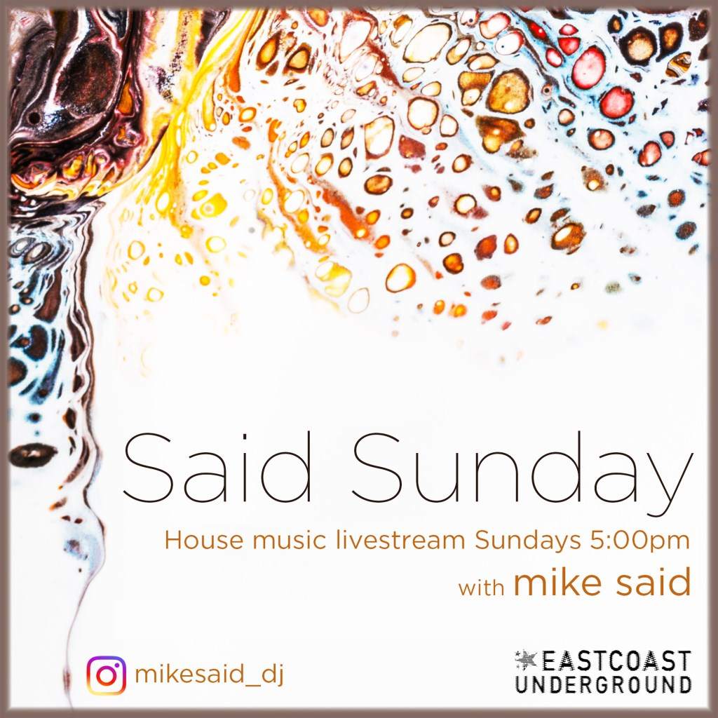 Said Sunday (Livestream House Music) - フライヤー表