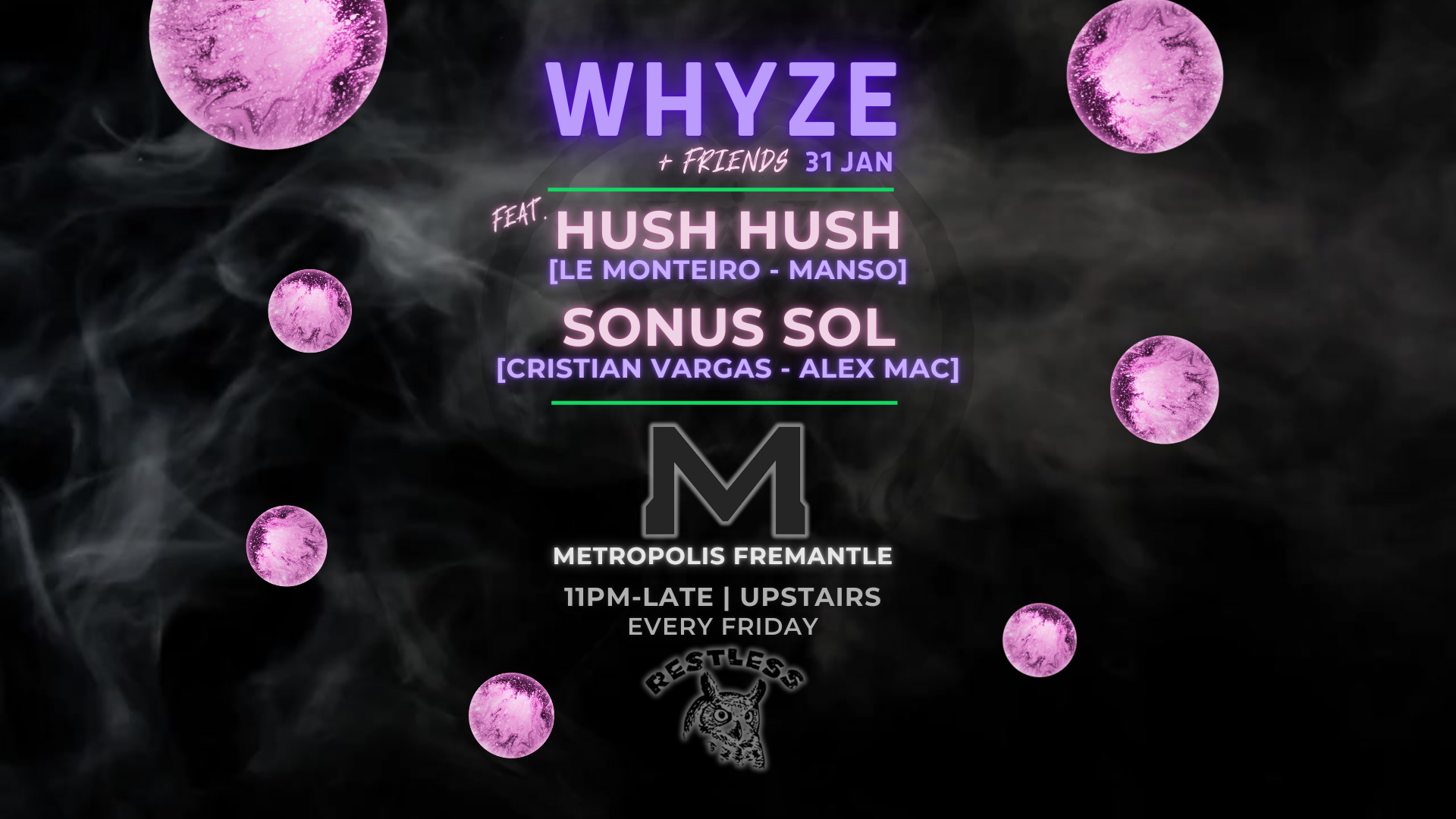 WHYZE + Friends feat. Hush Hush & Sonus Sol at Metropolis Fremantle, Perth