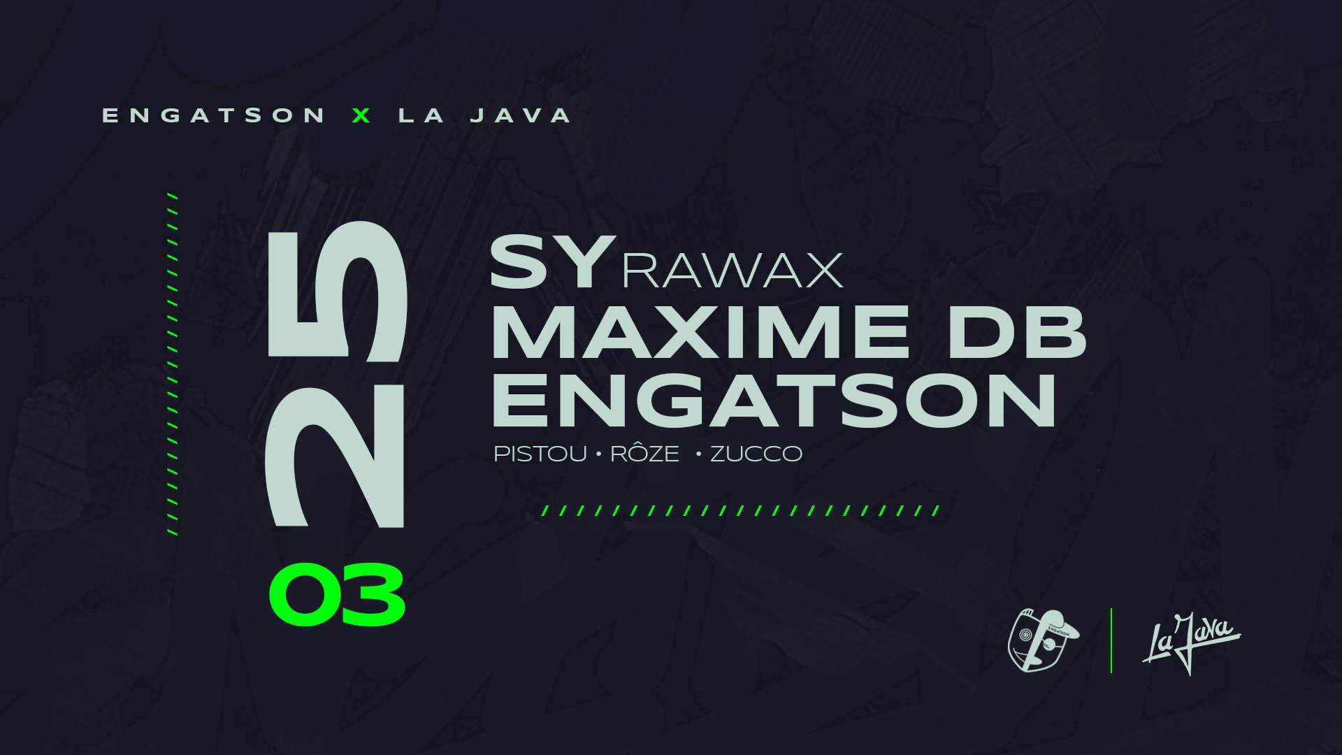 La Java: SY (Rawax) // Maxime dB // Engatson - フライヤー表
