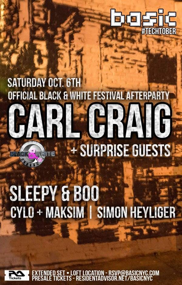 Carl Craig - Black and White Festival Afterparty - フライヤー表