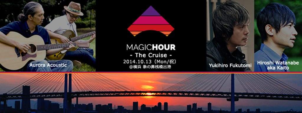 ---CANCELLED--- Magic Hour - The Cruise - フライヤー表
