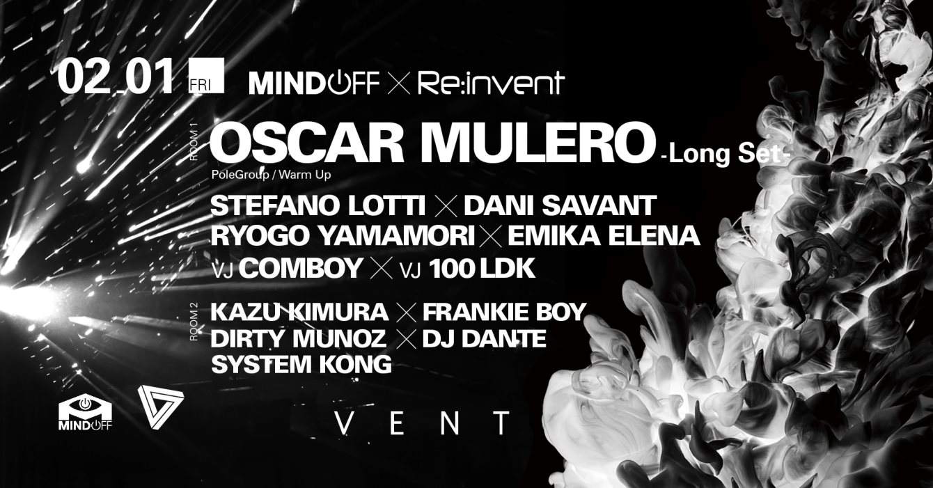 Oscar Mulero by Mind Off x Re:invent - フライヤー表
