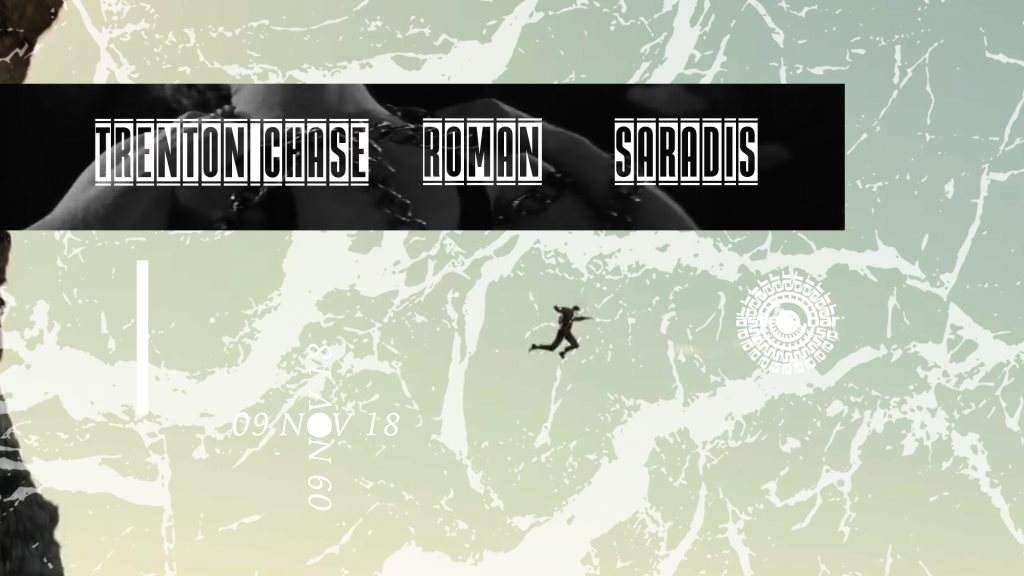 Trenton Chase / Roman / Saradis - フライヤー表
