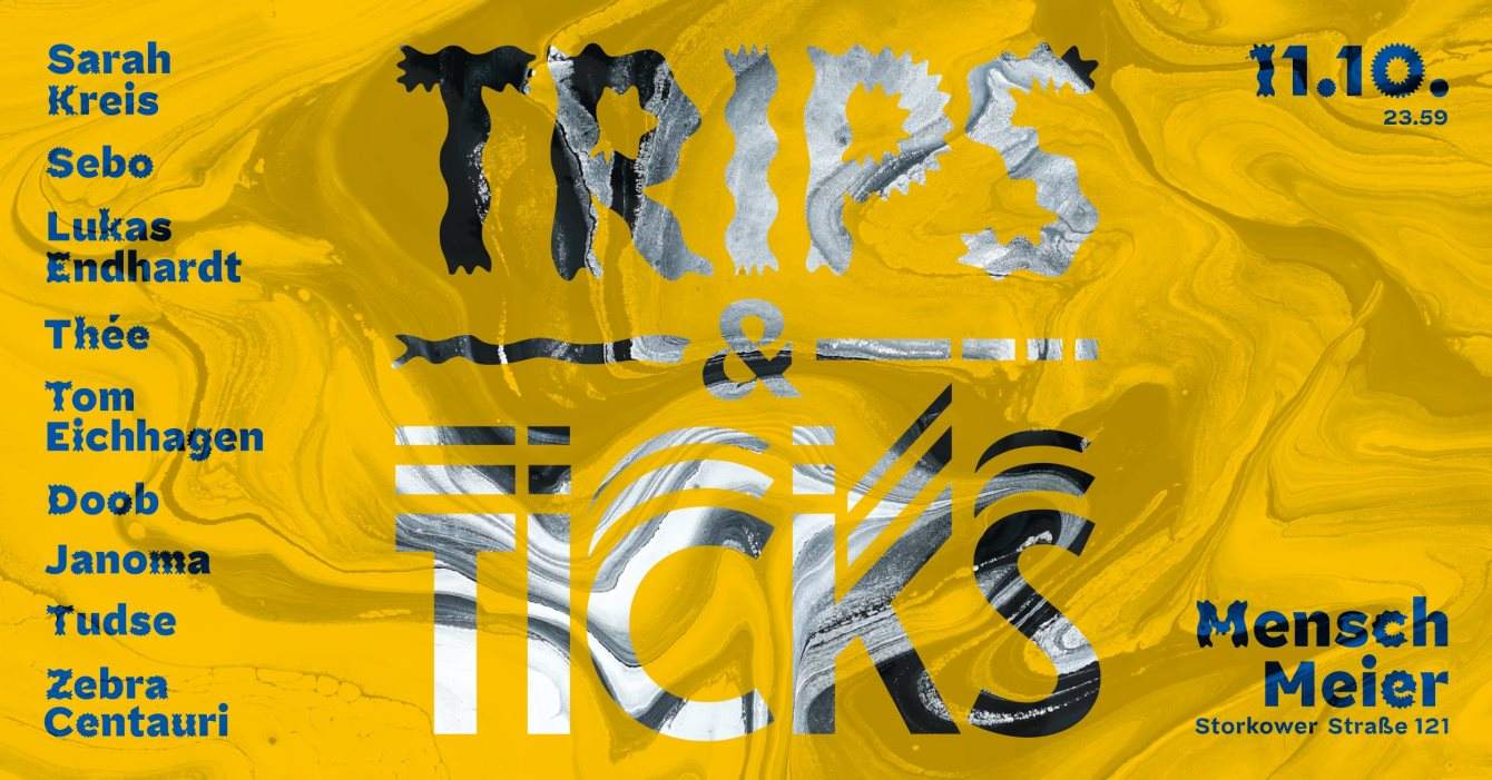 Trips & Ticks with Sebo, Sarah Kreis, Zebra Centauri & More - フライヤー表