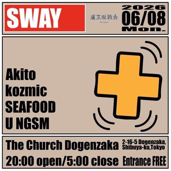 SWAY at Dogenzaka Church, Tokyo