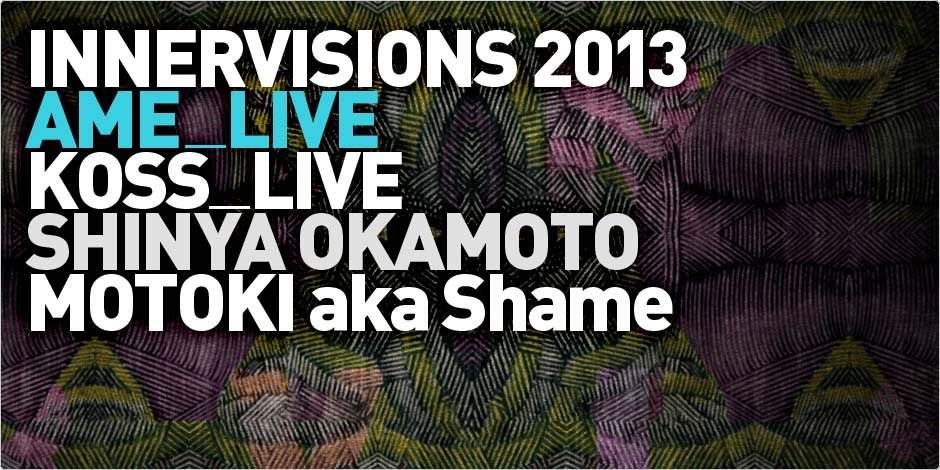 Innervisions 2013 Feat. Ame-Live - フライヤー表