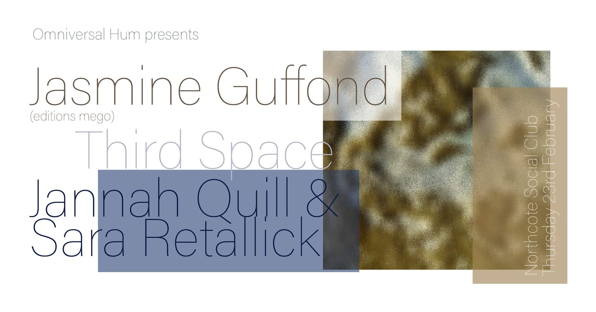 Omniversal Hum: Jasmine Guffond, Third Space, Jannah Quill & Sara Retallick - Página frontal