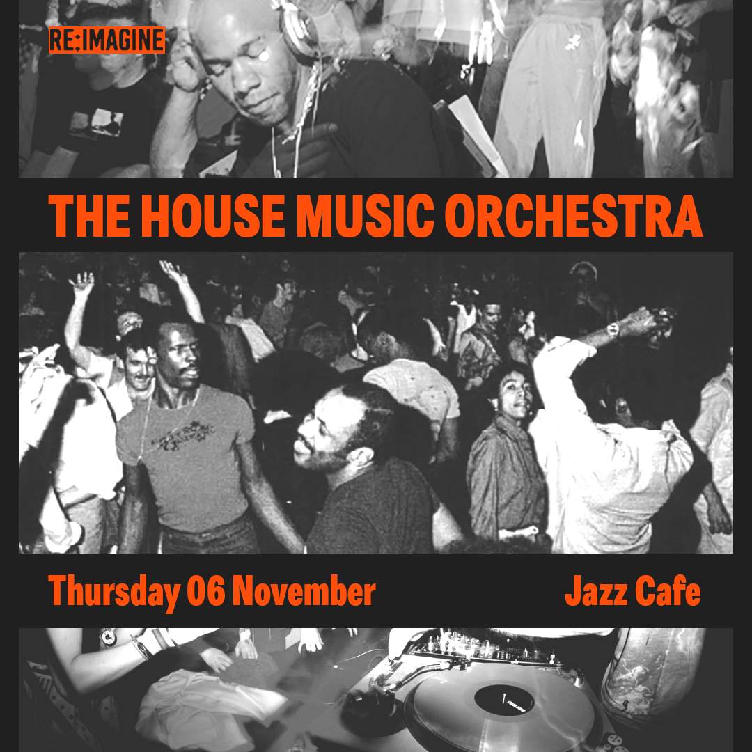 The House Music Orchestra at The Jazz Cafe, London · Tickets