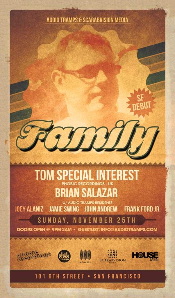 Audio Tramps present 'Family' with Tom Special Interest SF Debut + Brian Salazar - フライヤー表
