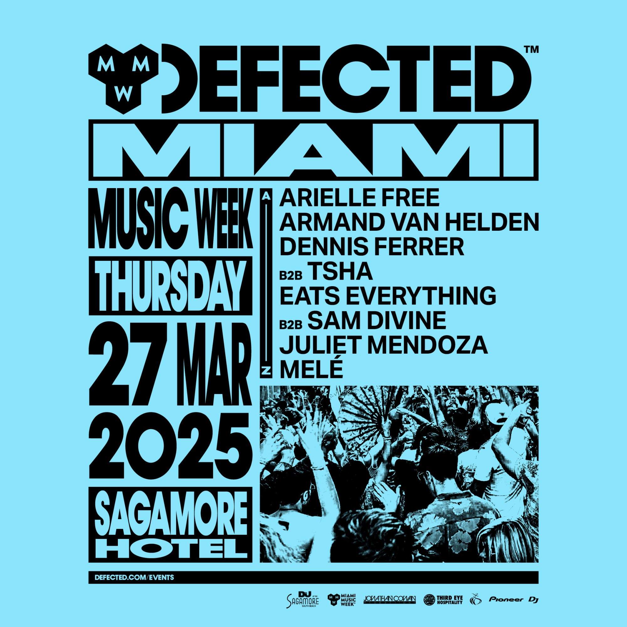 Defected presents Armand Van Helden, Dennis Ferrer b2b TSHA, Eats