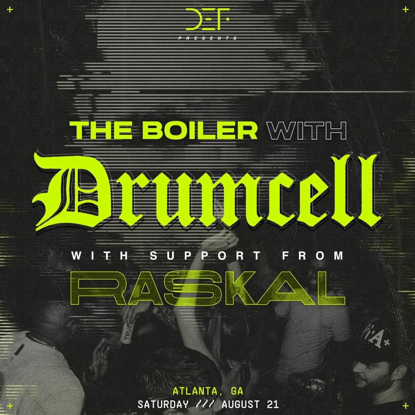 DEF presents: The Boiler with Drumcell, Raskal - フライヤー表
