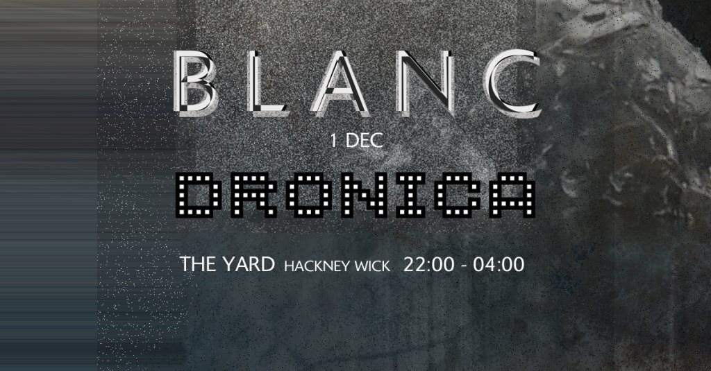 Blanc x Dronica - フライヤー表