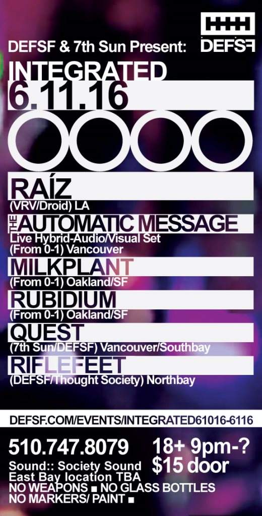 Defsf & 7th Sun present: Integrated 6.11.16 Feat. Raíz & The Automatic Message - フライヤー表