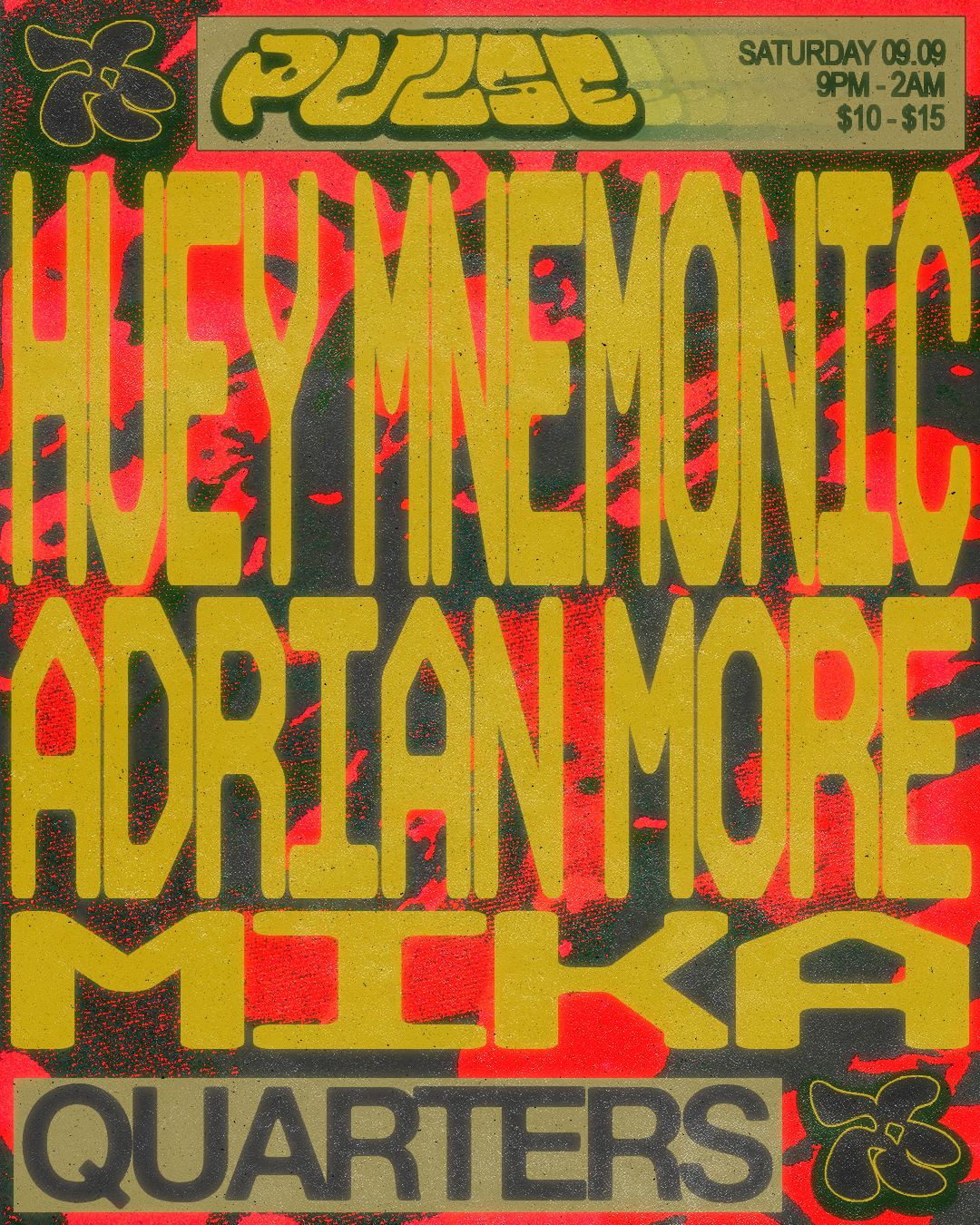 PULSE with Huey Mnemonic / Adrian More / Mika - フライヤー表