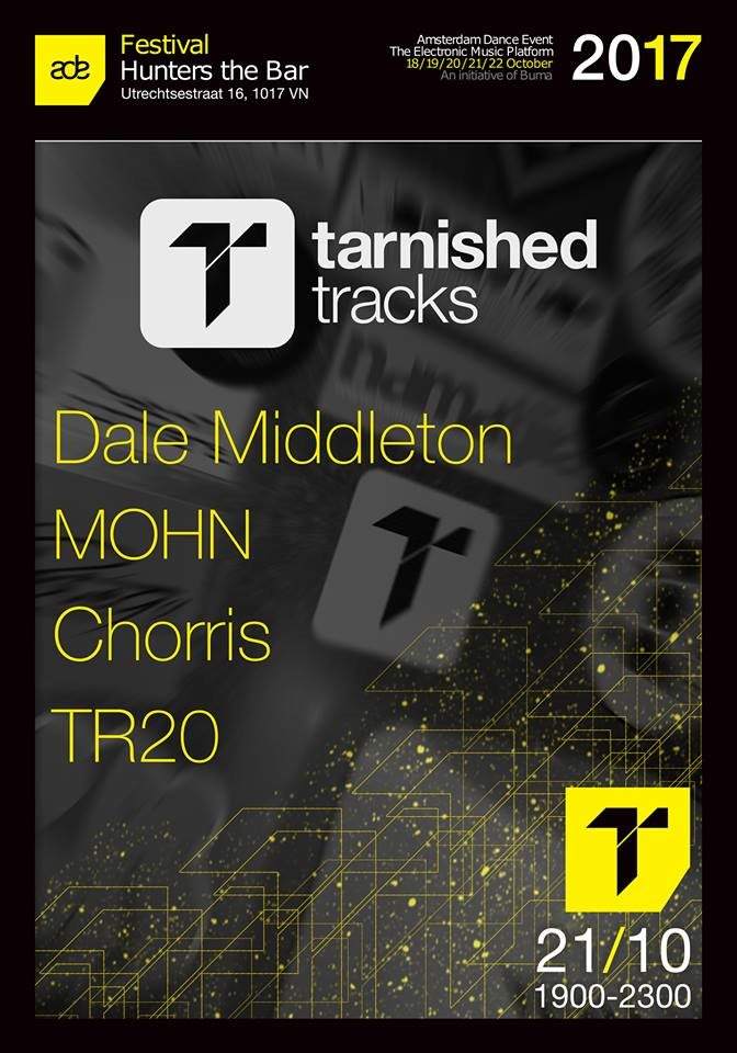 Tarnished Tracks ADE Party 2017 - フライヤー表