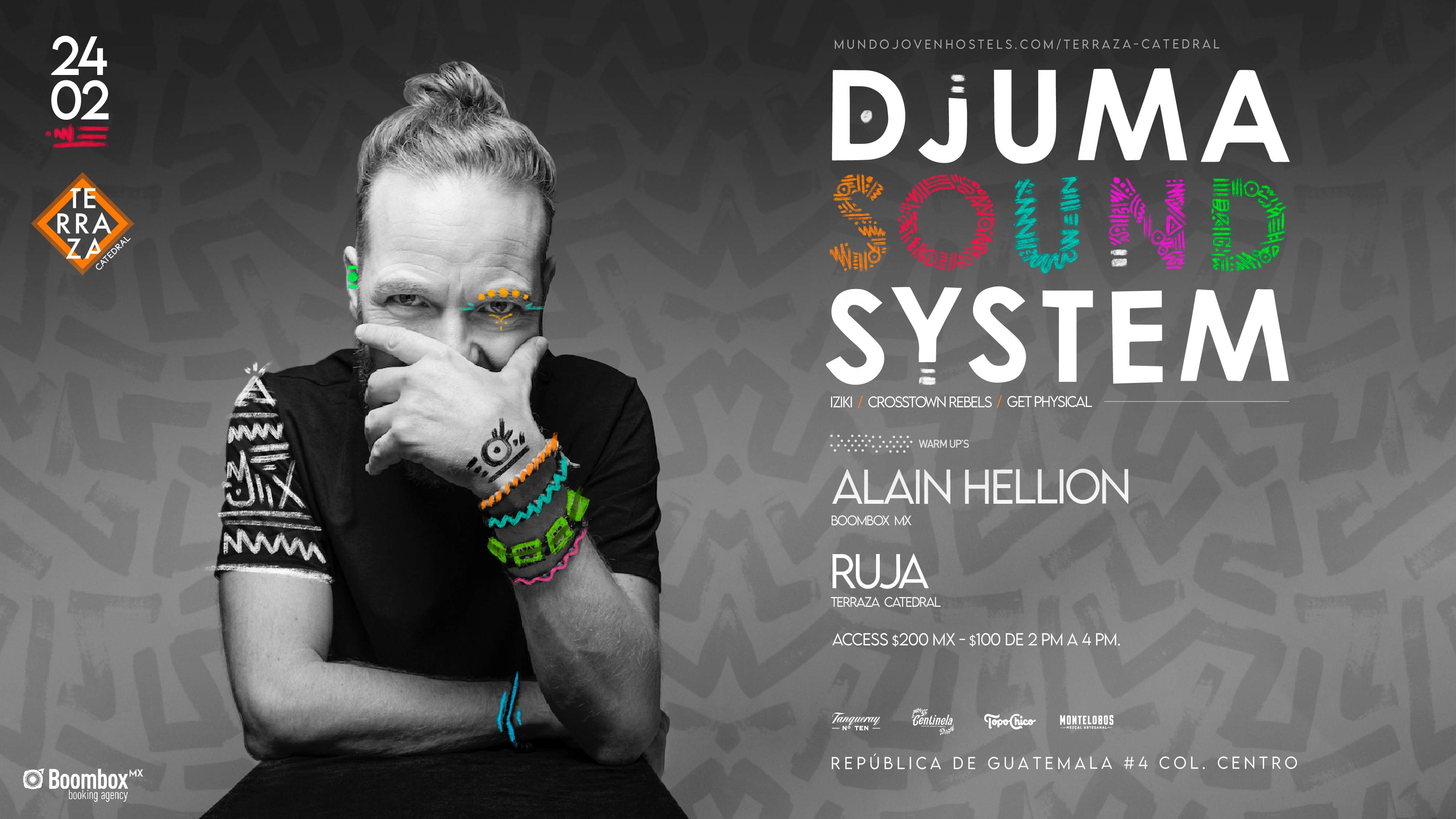 Djuma Soundsystem + Alain Hellion + RUJA - フライヤー表