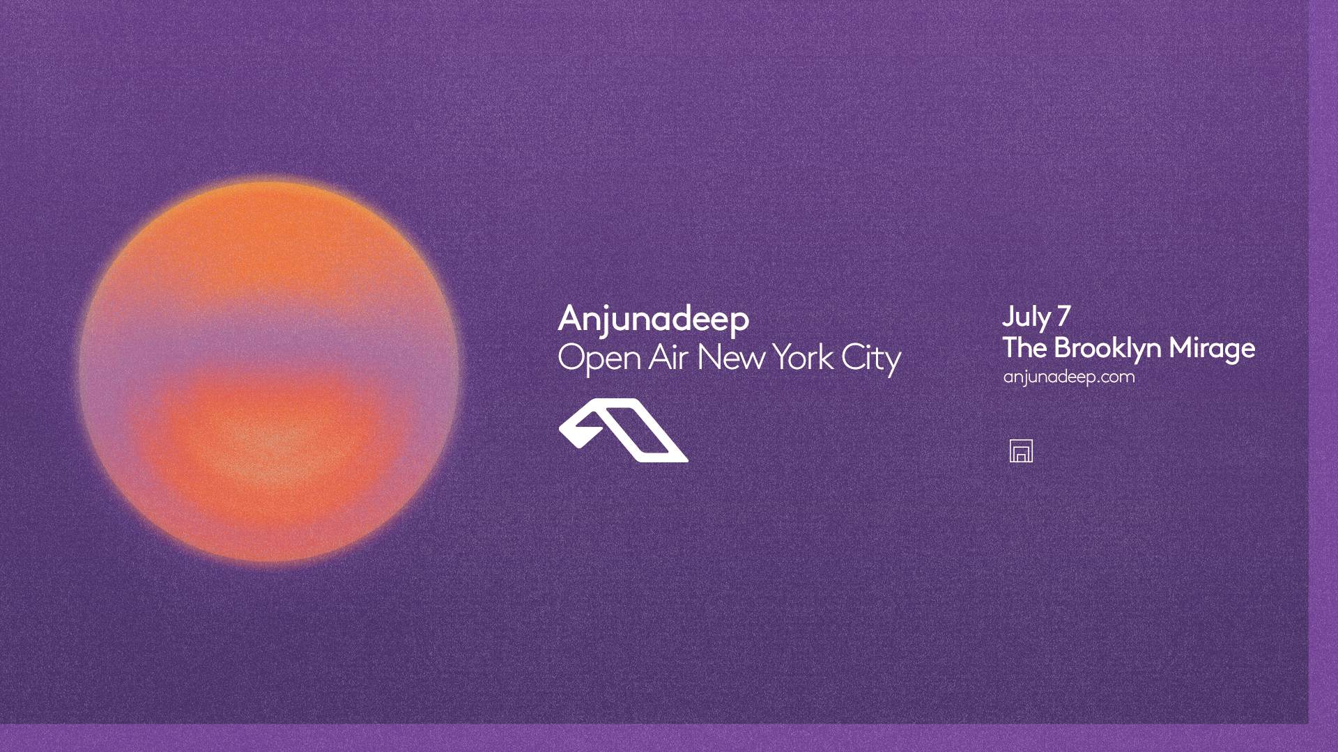 ANJUNADEEP OPEN AIR NEW YORK CITY - フライヤー表