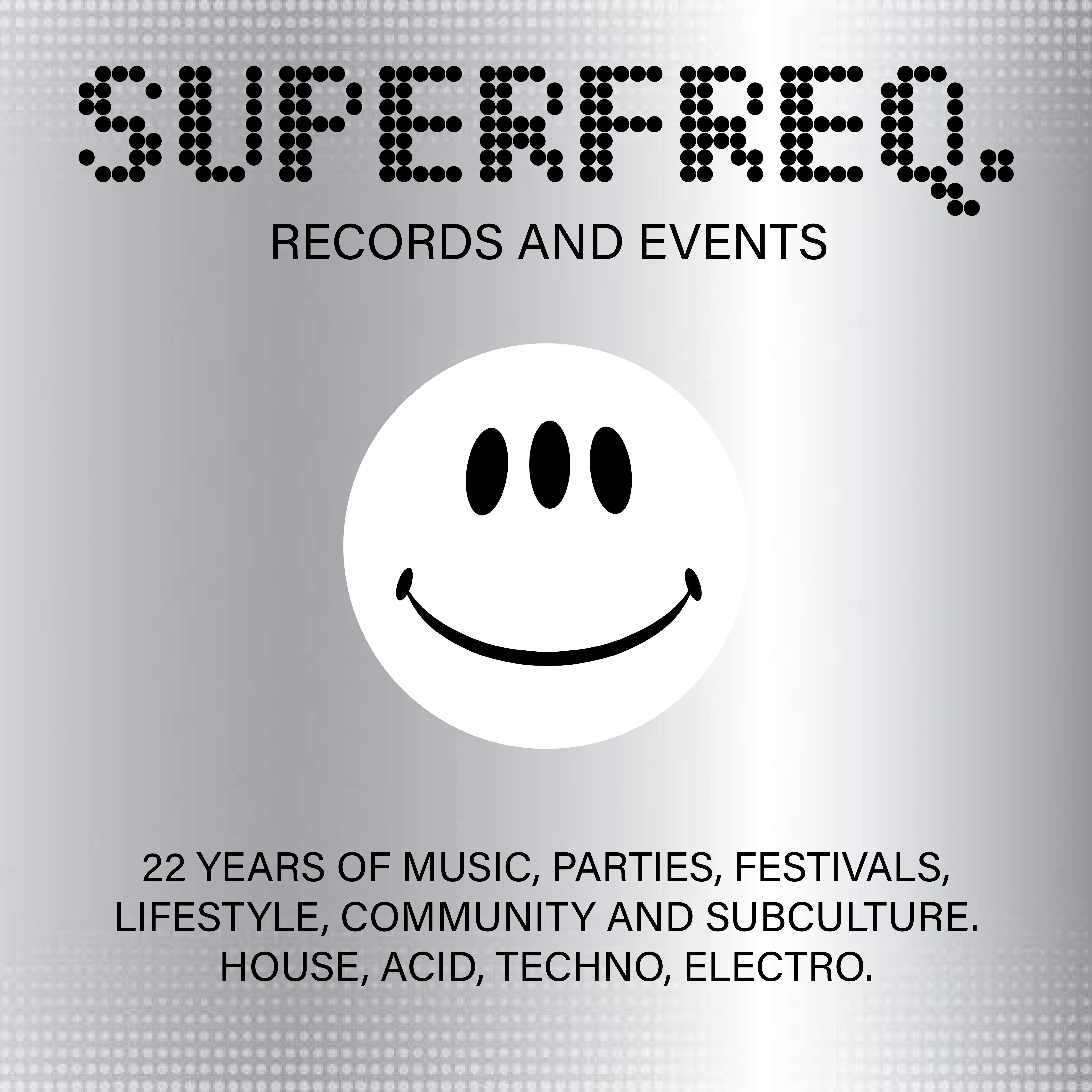 Superfreq 22nd Anniversary ft Mr.C, Bushwacka, Dave Angel, Colin Dale… - Página frontal