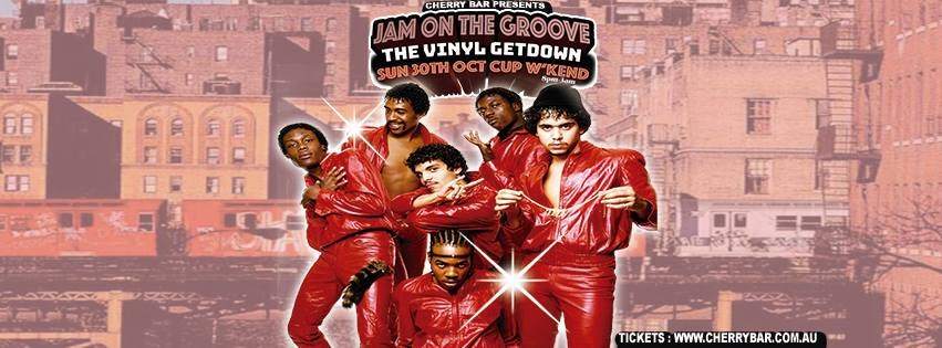 Jam On The Groove The Vinyl Getdown (Melb Cup Weekend) - Página frontal