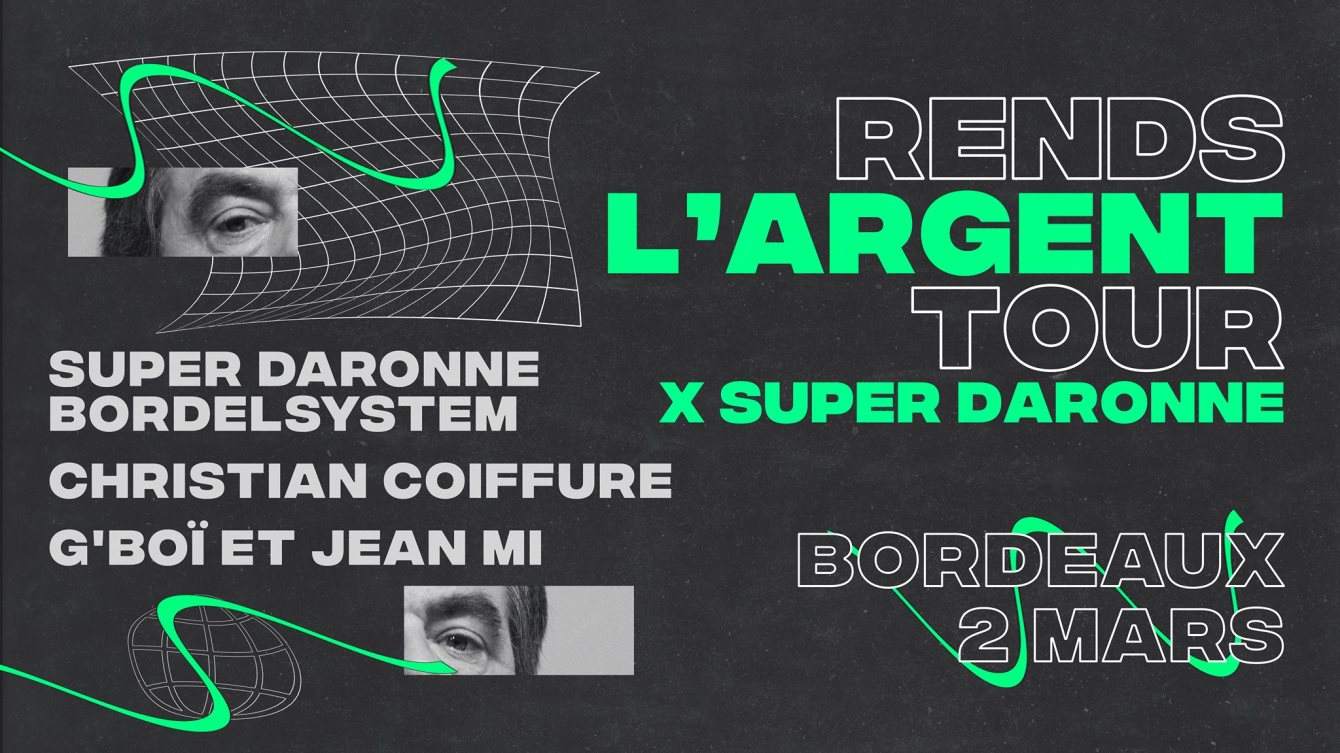 La Chinerie x Super Daronne - Rends L'argent - フライヤー表