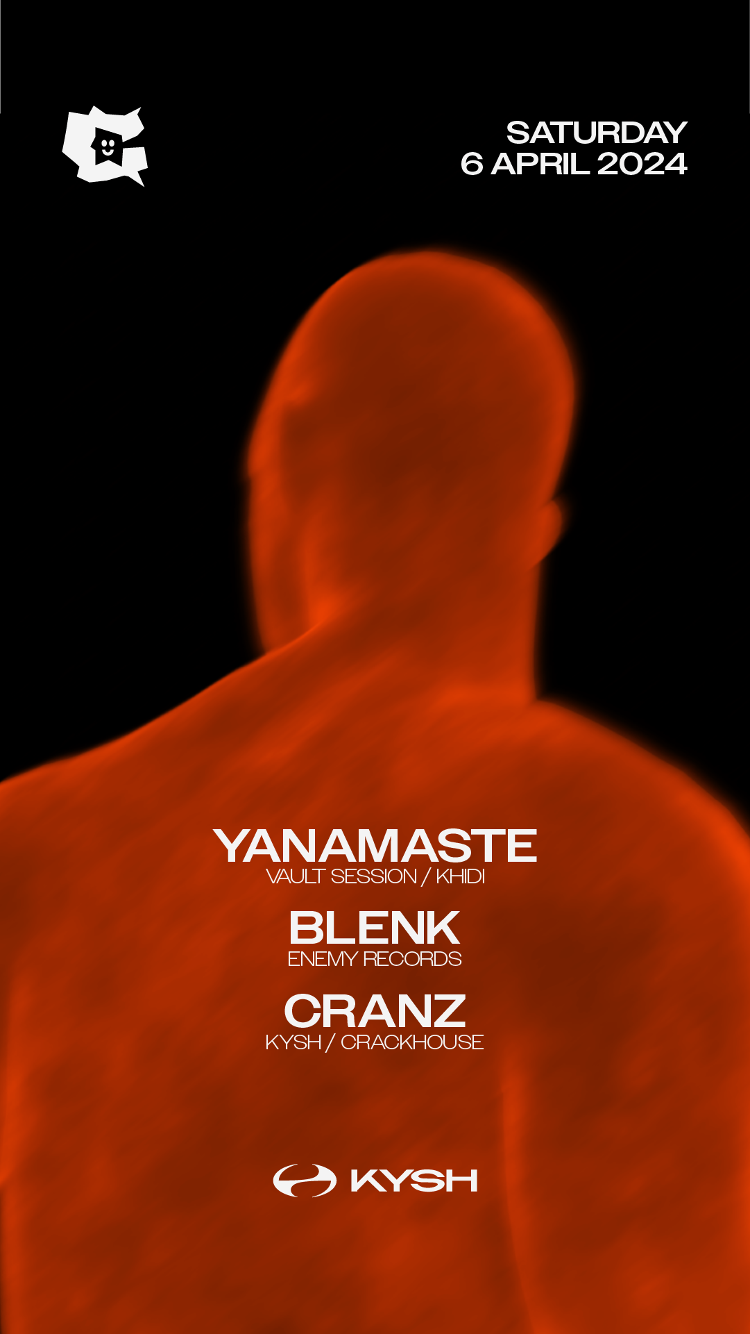 KYSH: Yanamaste, Blenk, CRANZ - Crackhouse - フライヤー表