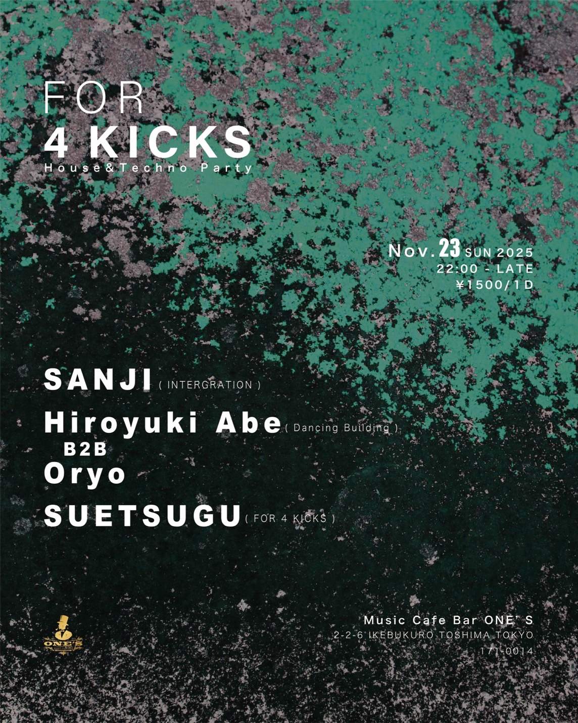 FOR 4 KICKS at Music Cafe Bar One's, Tokyo