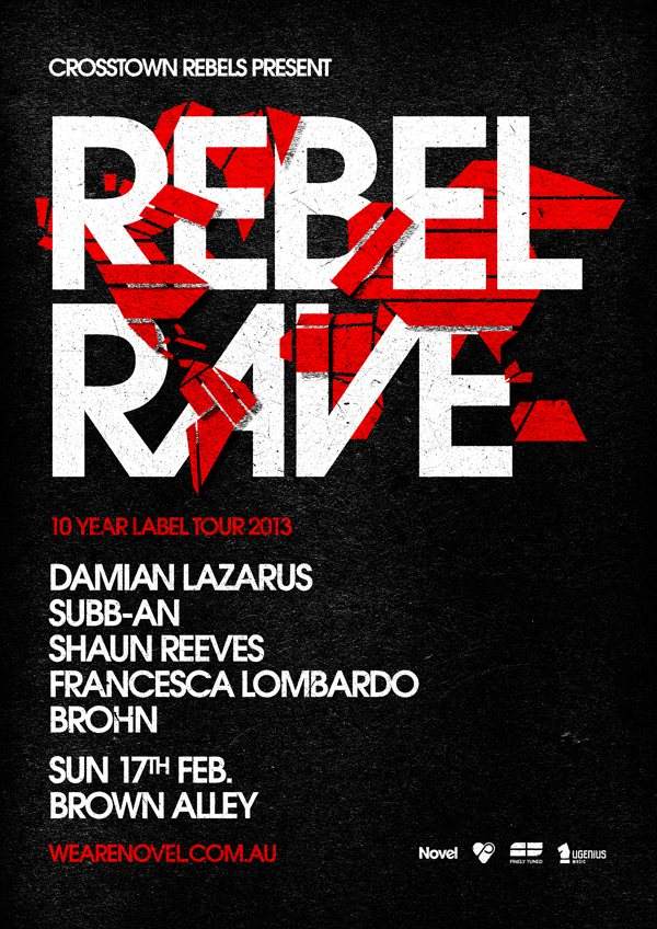 Novel, Crosstown Rebels & Finely Tuned present Rebel Rave 10 Year Label Tour - Página frontal