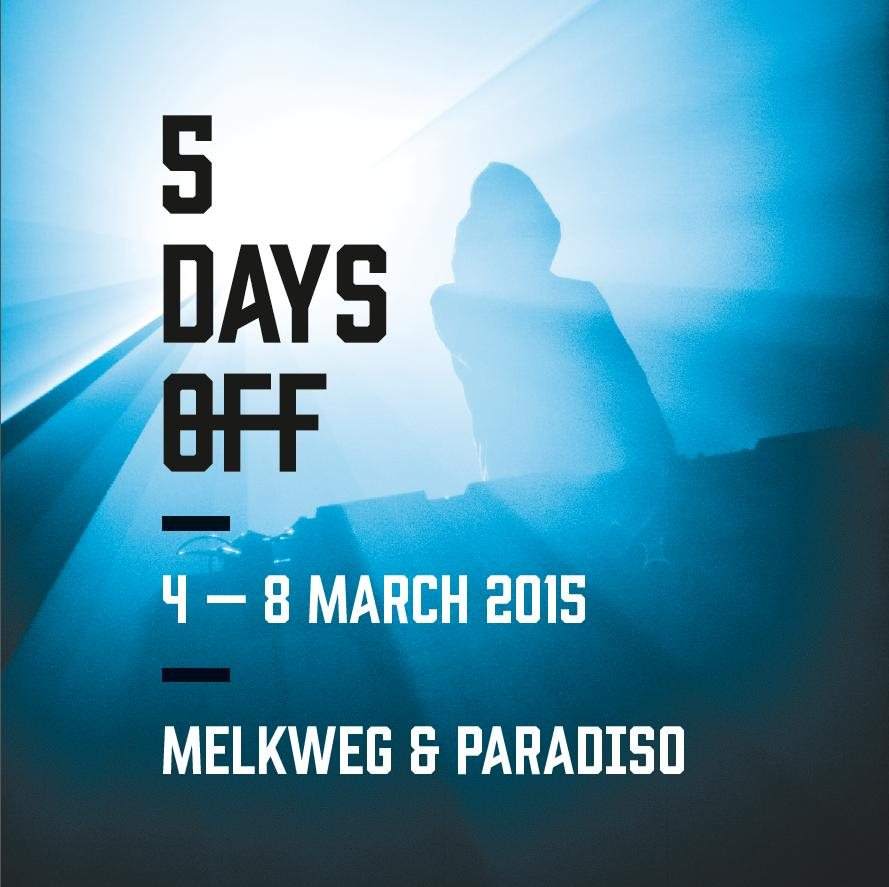 5 Days Off: Bicep / Paul Woolford / Octave One / Funkineven /Tom Trago A.O - Página frontal