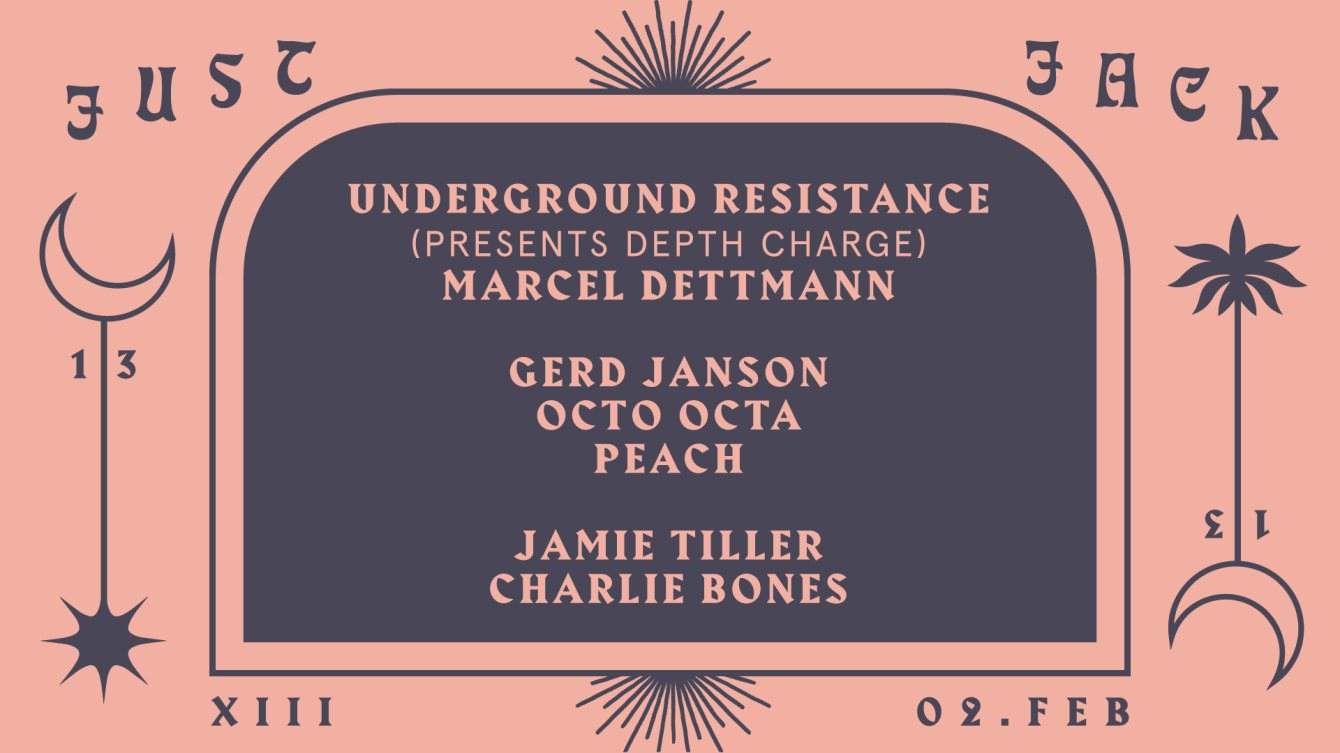 Just Jack Xiii: Underground Resistance, Marcel Dettmann, Gerd Janson & More - フライヤー裏