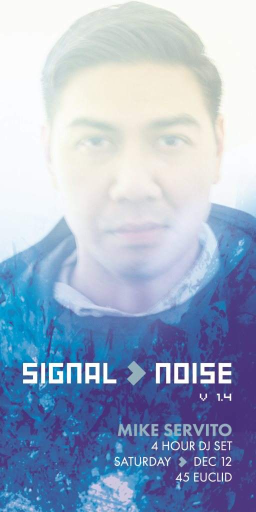 Signal > Noise v1.4: Mike Servito - Página frontal